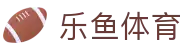 leyu·乐鱼体育官方网站 - APP下载